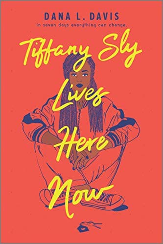 Cover of Tiffany Sly lives here now
