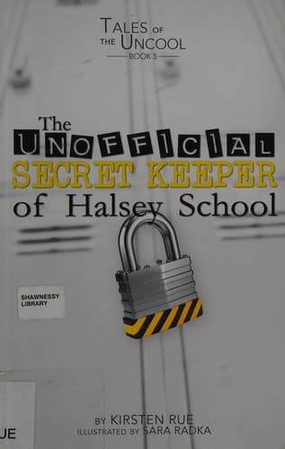 Cover of The unofficial secret keeper of Halsey School