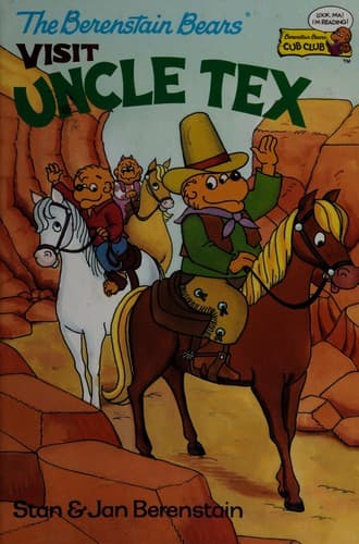 Cover of The Berenstain bears visit Uncle Tex