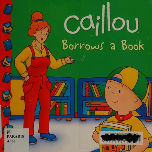 Cover of Caillou borrows a book