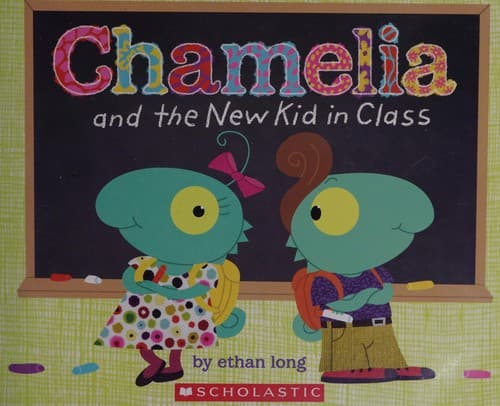 Cover of Chamelia and the new kid in class