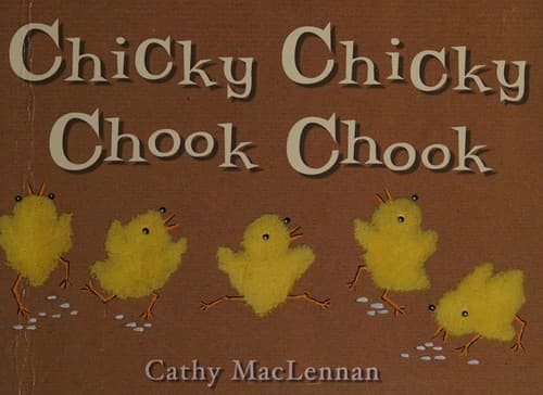 Cover of Chicky chicky chook chook