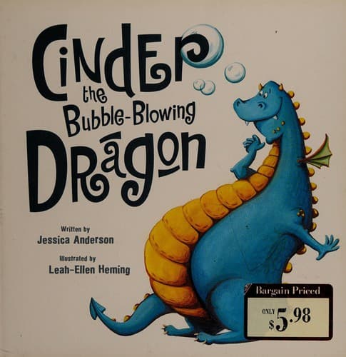 Cover of Cinder the bubble-blowing dragon