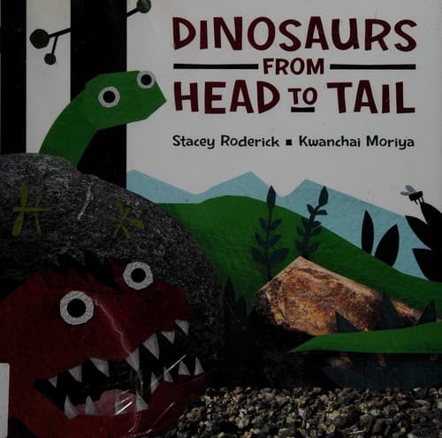Cover of Dinosaurs from Head to Tail
