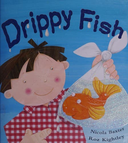 Cover of Drippy fish