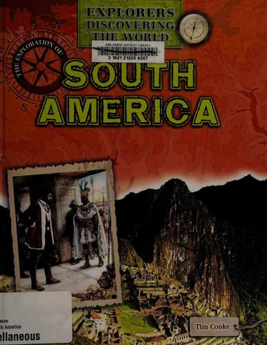 Cover of The exploration of South America