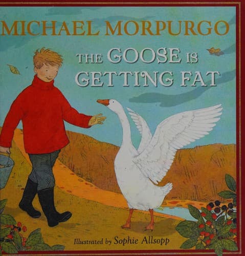 Cover of The goose is getting fat