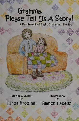 Cover of Gramma, please tell us a story!