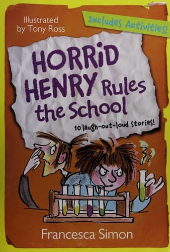 Cover of Horrid Henry rules the school