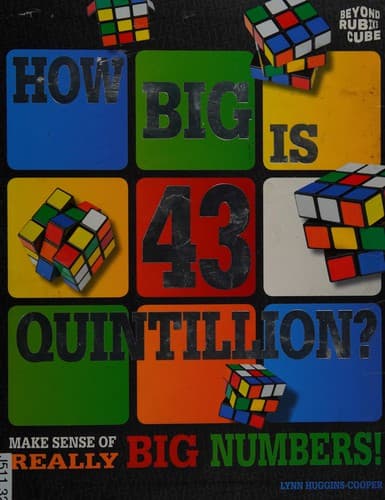 Cover of How Big Is 43 Quintillion?