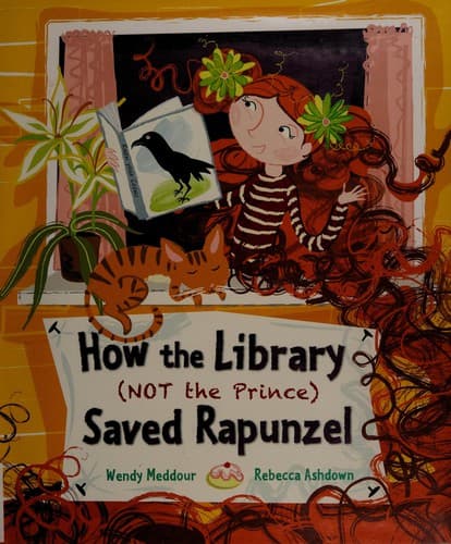 Cover of How the Library (Not the Prince) Saved Rapunzel
