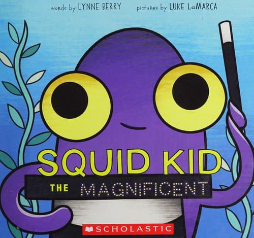 Cover of Squid Kid the Magnificent