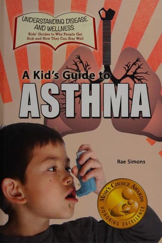 Cover of A kid's guide to asthma