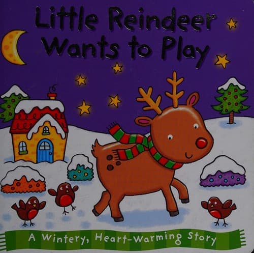 Cover of Little reindeer wants to play