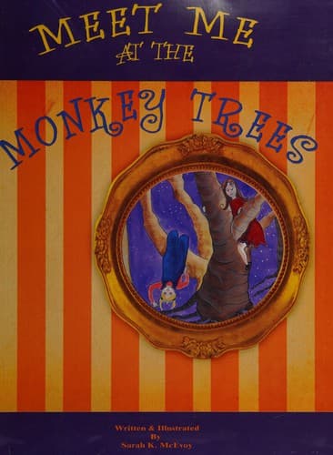 Cover of Meet me at the monkey trees