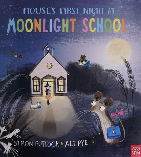 Cover of Mouse's first night at moonlight school