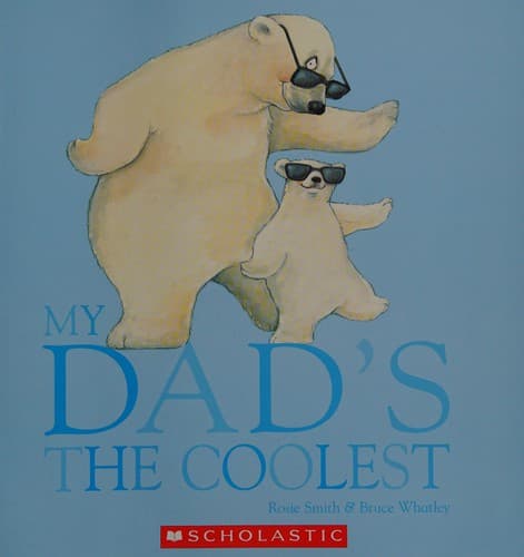 Cover of My dad's the coolest