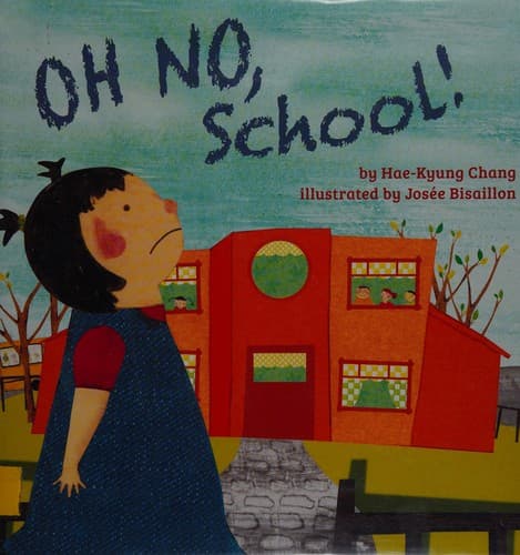 Cover of Oh no, school!
