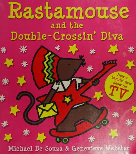 Cover of Rastamouse and the double-crossin' diva