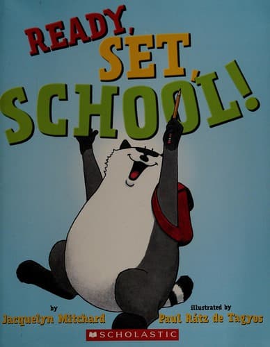 Cover of Ready, set, school!