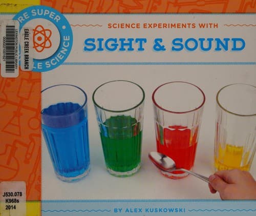 Cover of Science experiments with sight & sound