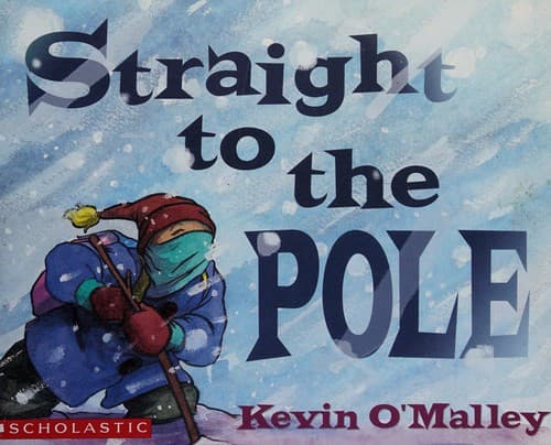 Cover of Straight to the pole