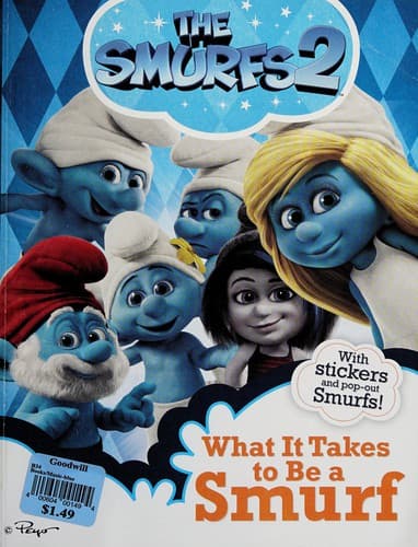 Cover of What it takes to be a Smurf