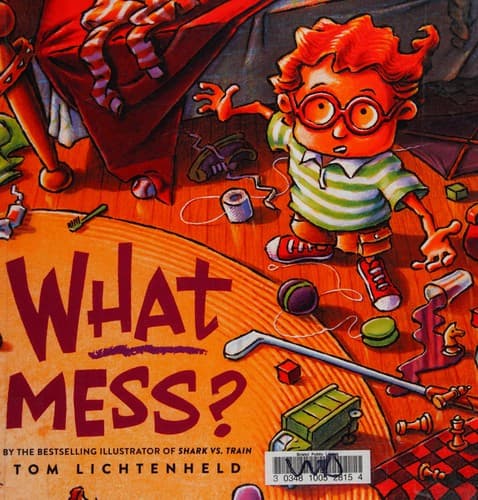 Cover of What mess?