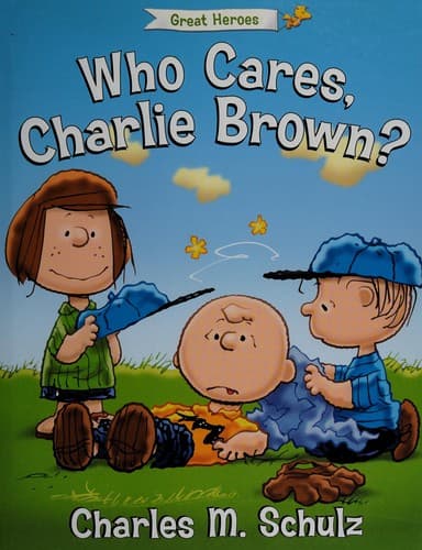 Cover of Who Cares, Charlie Brown?