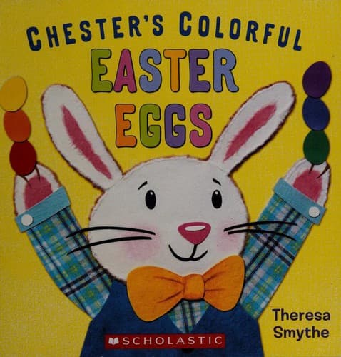 Cover of Chester's colorful Easter eggs