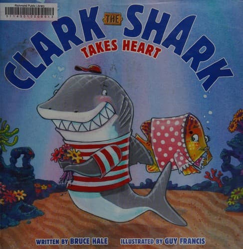 Cover of Clark the Shark takes heart
