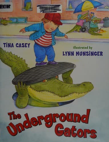 Cover of The underground gators