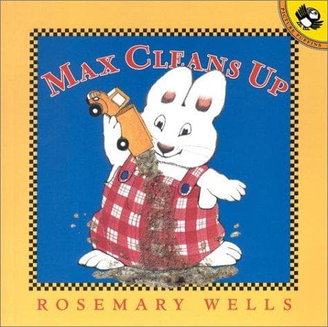 Cover of Max Cleans Up (Max and Ruby)