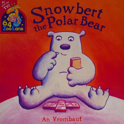 Cover of Snowbert the polar bear