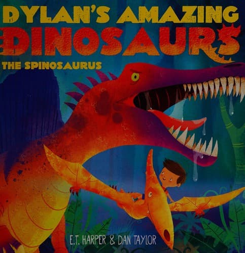 Cover of Dylan's amazing dinosaurs