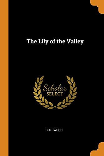 Cover of The Lily of the Valley