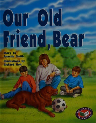 Cover of Our old friend, Bear