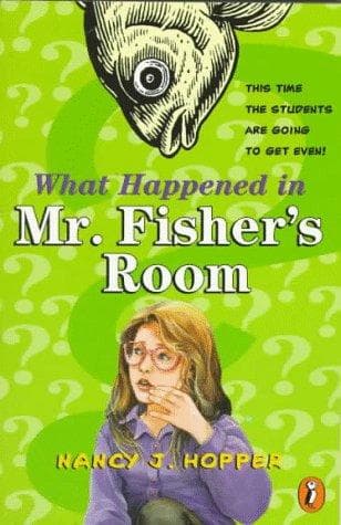 Cover of What Happened in Mr. Fisher's Room