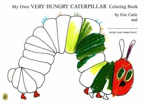 Cover of My Own Very Hungry Caterpillar Colouring