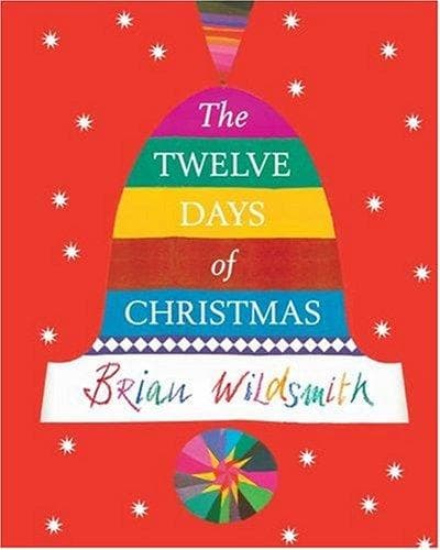 Cover of Brian Wildsmith's the Twelve Days of Christmas