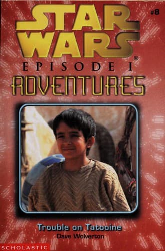 Cover of Star Wars - Episode I Adventures - Trouble on Tatooine