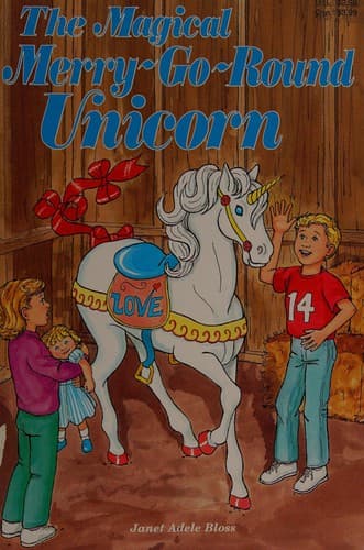 Cover of Magical Merry-Go-Round Unicorn