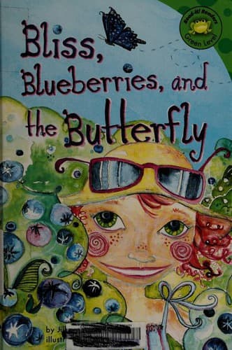 Cover of Bliss, Blueberries, and the Butterfly