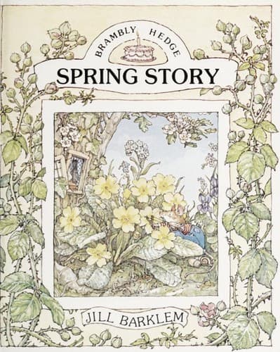 Cover of Spring Story (Brambly Hedge)