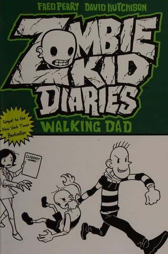 Cover of Zombie Kid Diaries Volume 3 : Walking Dad