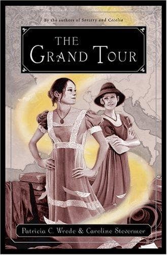 Cover of The Grand Tour  (Cecelia and Kate #2)