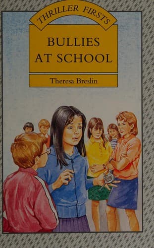 Cover of Bullies at school