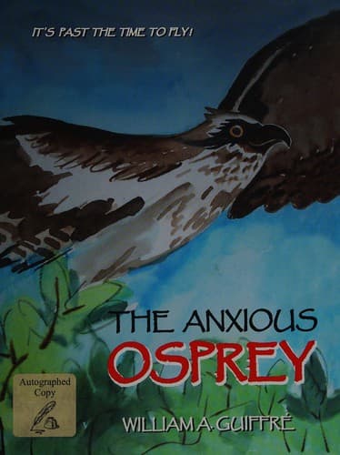 Cover of The anxious osprey