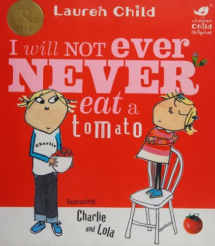 Cover of I Will Not Ever Never Eat a Tomato