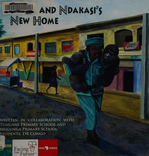 Cover of Ndeze and Ndakasi's new home
